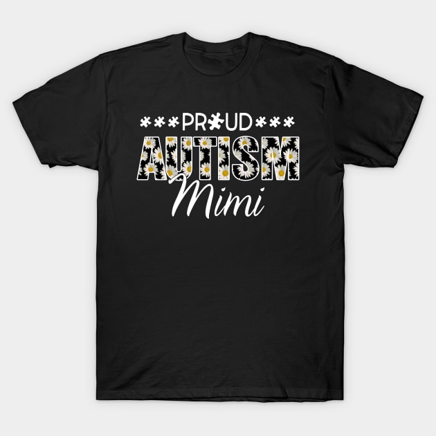 Daisy Autism Awareness Proud Autism Mimi T-Shirt by Brodrick Arlette Store